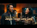 Lagu Cici Paramida feat. Farid – Jangan Tunggu Lama-Lama | Dangdut Jazz Cover By Garasi Musik Cover