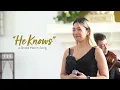 He Knows - Almira Lat  | Project M Featuring Effi Lacsa