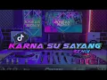 Download Lagu DJ KARNA SU SAYANG Terbaru 2023 Viral Di Tiktok 😱 By @Deejay_Ikhsan_CS