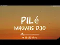 MAUVAIS DJO- pilé (VERSION GOSPEL)
