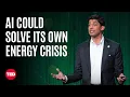 Lagu How AI Can Solve Its Own Energy Crisis | Varun Sivaram | TED