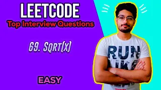 69 Sqrt x LEETCODE Top Interview Questions EASY