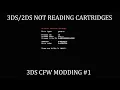 3DS CFW Modding 1 - Generic Error Error Disp 19am Not Reading DS Cartridges