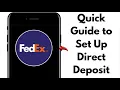 NEW How to Set Up Direct Deposit with FedEx - Working Method 2025