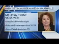 Interim receives appointment to become permanent City Manager of Marshall Texas