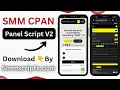 SMM CPAN Panel Script Version 2 Perfect Panel Script SMM Panel Script SMM Scripts