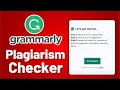 How To Check Plagiarism Percentage In Grammarly Quick Guide