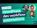 WP Cafe - WordPress development workflow automations