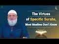De deugden van specifieke soera's die de meeste moslims niet kennen | Ustadh Mohamad Baajour