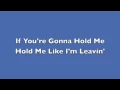 Love Me Like You Mean It Kelsea Ballerini Lyrics