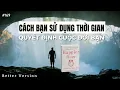 Download Lagu Cách bạn sử dụng thời gian quyết định cuộc đời bạn | Sách Happier Hour | Better Version