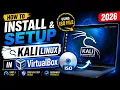 How to Install Kali Linux in VirtualBox Using ISO File 2026 Step-by-Step Guide