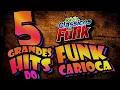 Download Lagu 5 Grandes Hits do Funk Carioca | Parte 01 | Rádio Clássicos do Funk Carioca