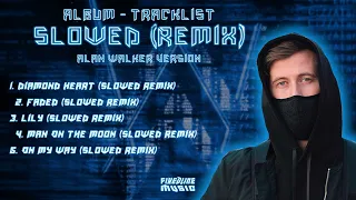 Download Alan Walker - Slowed 2022 | Tracklist MP3