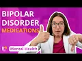 Bipolar Disorder Medications Therapies - Psychiatric Mental Health LevelUpRN