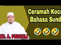 kh fudholi Ceramah Terbaru Lucu bikin Ngakak PISERIEUN Jasa