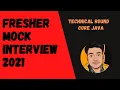 Fresher Mock Interview JAVA 2021 Technical Round Java Core Interview for Fresher