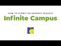 How To Submit An Absence Request Through Infinite Campus