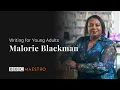 Introducing - Malorie Blackman - Writing For Young Adults - BBC Maestro