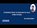 Introduction to Queues in Data Structures Queue ADT Explained with Examples