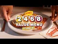 Satisfy every craving with the 2 4 6 8 Value Menu