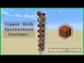I Made The Smallest Synchronous Counter - Minecraft Copper Bulb Snapshot