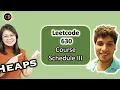 Leetcode 630 Course Schedule III 3 Approaches Checkout Coding Decoded SDE Sheet