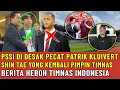 Download Lagu 🔴SHIN TAE YONG KEMBALI PIMPIN TIMNAS ❓ PSSI DI DESAK PECAT PATRIK KLUIVERT ~ BERITA TIMNAS INDONESIA
