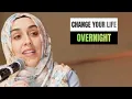 Allah Can Change Your Life Overnight | The Secret Power of Relying on Him – Yasmin Mogahed