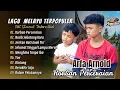 Lagu KORBAN PERCERAIAN | NASIB SEBATANG KARA | MENGHINA TANPA IBA | ARFA ARNOLD FULL ALBUM TERBAIK 2025