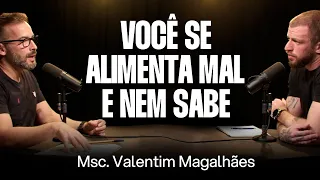 Msc. Valentim Magalhães: Nutrição, Políticas Públicas e Saúde [Ep. 024]