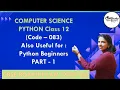 Class 12 Computer Science Python Chapter 1 Unit 1 beginners