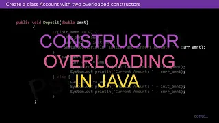 Create a class Account with two overloaded constructors Constructor Overloading Java Program Lab