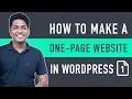 How To Create A One-Page Website in WordPress in just 5 steps