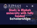 Riphah International University Scholarship Criteria and How to Maintain Scholarships Throughout