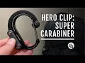 EDC Backpack Items Hero Clip Review The Super Carabiner