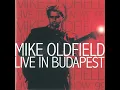 Download Lagu Mike Oldfield: Budapest 1999