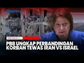 Download Lagu PBB Ungkap Perbandingan Korban Tewas Iran Vs Israel