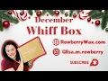 December Scentsy Whiff Box