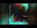 Beanz - “IMM0RTALITY”