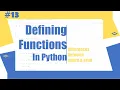 Python Tutorial - 13 Defining Functions in Python Python for Beginners Learnerea