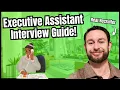 Executive Assistant Interview Questions And Answers - How to Get Hired As An Executive Assistant