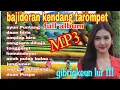 BAJIDORAN SUNDA // KENDANG TAROMPET FULL ALBUM // AYUN PUNTANG
