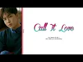KIM JAE HWAN (김재환) | 사랑이라 부를지도 모를 거야 (Call It Love) Color Coded Lyrics (Han/Rom/Eng)