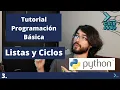 Programacion Basica con Python 3 Listas Iterables y Ciclos