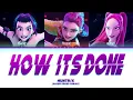 Huntr/x (Kpop Demon Hunters) 'How it's done' (Color Coded Lyrics)