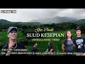 Lagu SUUD KESEPIAN - GUS CHADE (OFFICIAL MUSIC VIDEO)