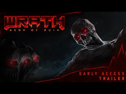 WRATH: Aeon of Ruin - Early Access Release Trailer