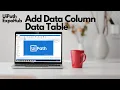 UiPath Tutorial Add Data Column in UiPath UiPath Add Data Column Example ExpoHub