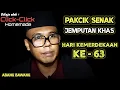Lagu PAKCIK SENAK jemputan khas kemerdekaan ke 63